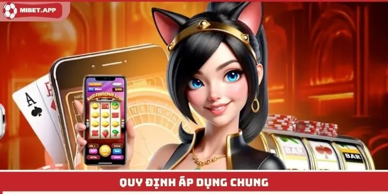 Quy định áp dụng chung