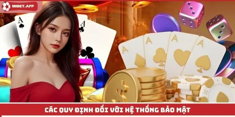 Các quy định đối với hệ thống bảo mật